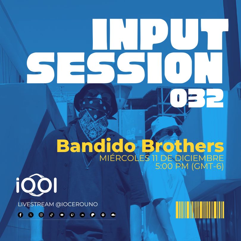 INPUT SESSION 033 Bandido Brothers (3)